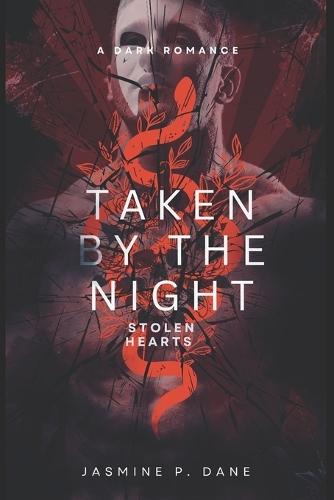 Taken by the Night: A Dark Romance Duet