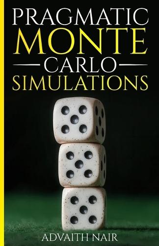Pragmatic Monte Carlo Simulations
