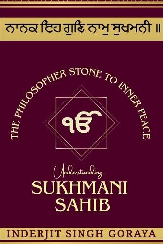 Sukhmani - The Philosopher's Stone to Inner Peace