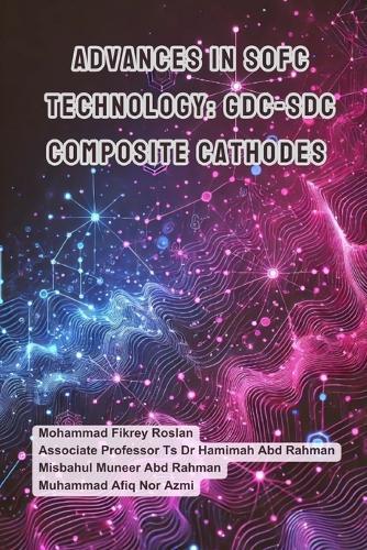 Advances in SOFC Technology: GDC-SDC Composite Cathodes