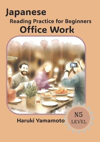 Japanese Reading Practice For Beginners: Office Work