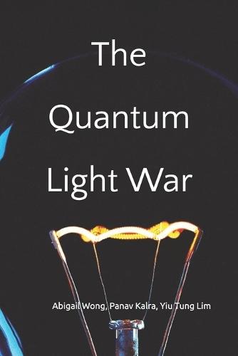 The Quantum Light War