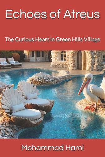 Echoes of Atreus: The Curious Heart in Green Hills Village