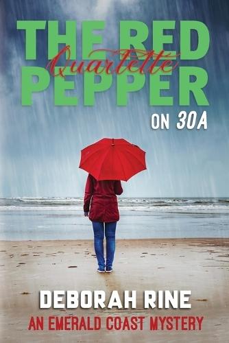 The Red Pepper Quartette on 30A: An Emerald Coast Mystery