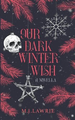 Our Dark Winter Wish: A Novella