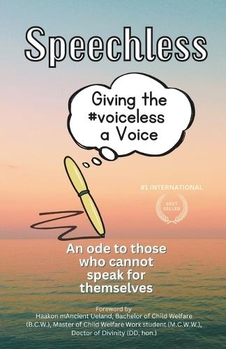 Speechless: Giving the #voiceless a Voice