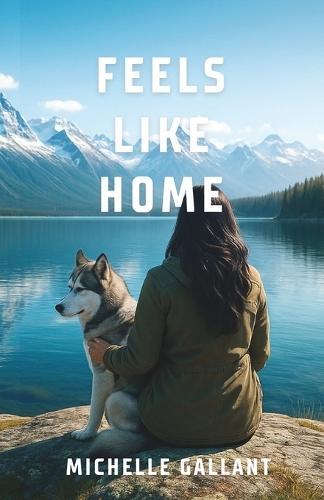 Feels Like Home