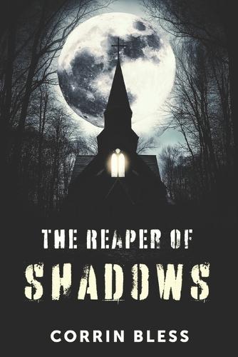 The Reaper of Shadows