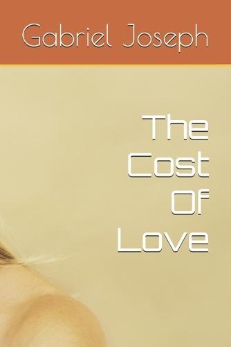 The Cost Of Love