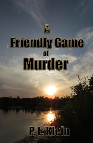 A Friendly Game Of Murder