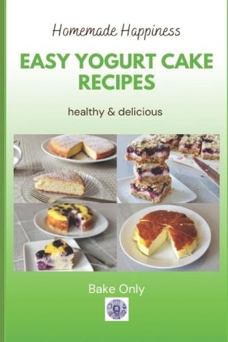 Easy Yogurt Cake Recipes