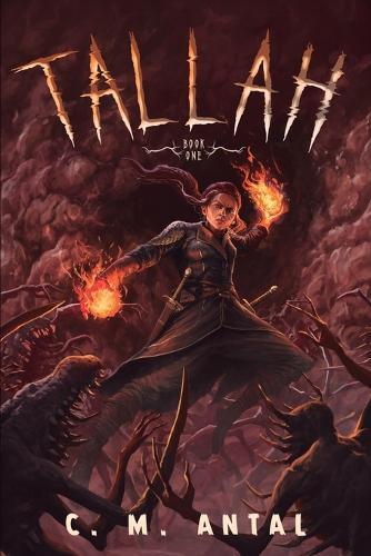 Tallah: A Grimdark Progression Fantasy