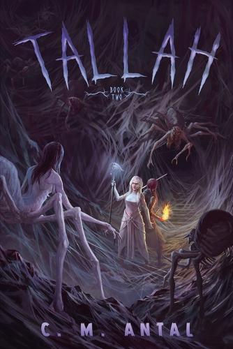 Tallah 2: A Grimdark Progression Fantasy