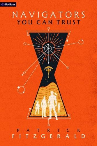 Navigators You Can Trust: An Epic Fantasy Adventure