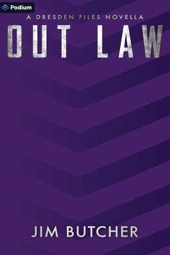 Out Law: A Dresden Files Novella