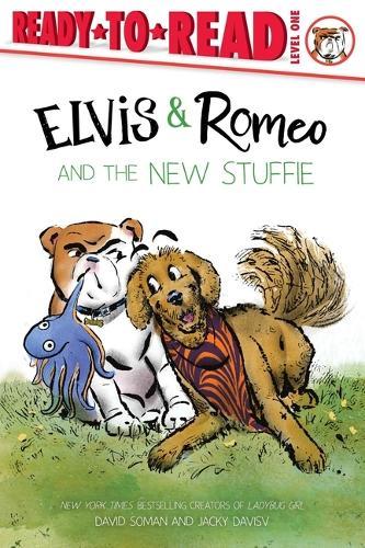 Elvis & Romeo and the New Stuffie: Ready-to-Read Level 1
