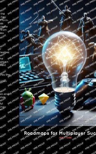 Roadmaps for Multiplayer Success