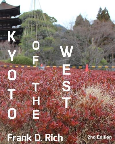 Kyoto of the West: 2nd Edition