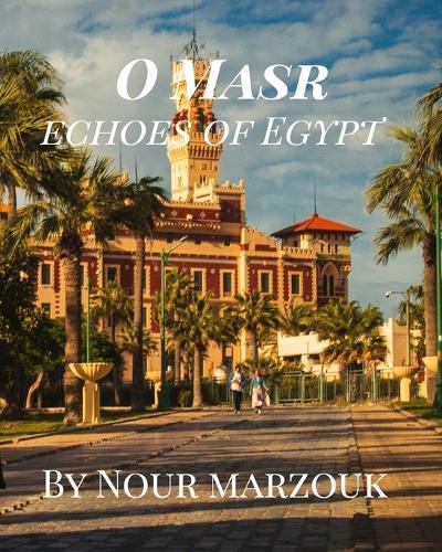 O Masr: Echoes of Egypt