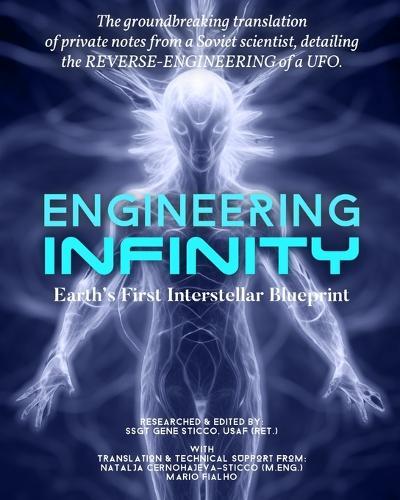 Engineering Infinity - Earth's First Interstellar Blueprint