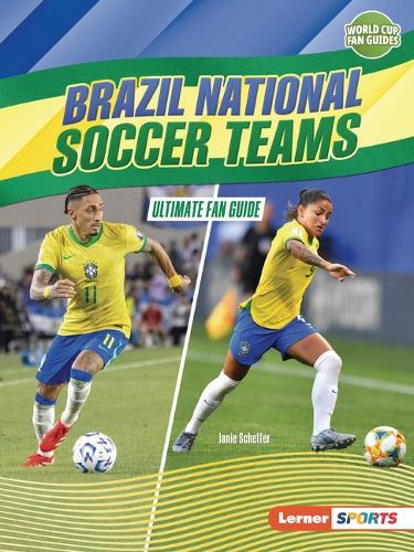 Brazil National Soccer Teams: Ultimate Fan Guide