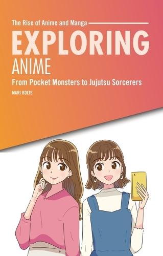 Exploring Anime: From Pocket Monsters to Jujutsu Sorcerers