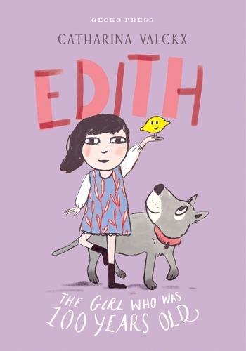 Edith: The Girl Who Was 100 Years Old