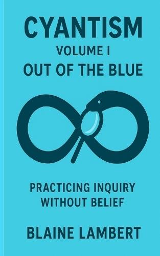 Cyantism Volume I: Out of the Blue
