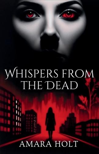 Whispers from the Dead