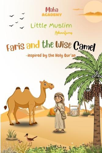 Faris and the Wise Camel
