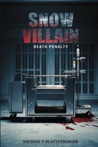 The Snow Villain: Death Penalty
