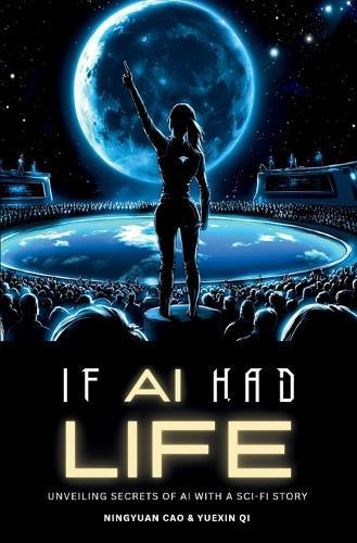 If AI Had Life: Unveiling Secret of AI with Sci-Fi Narrative