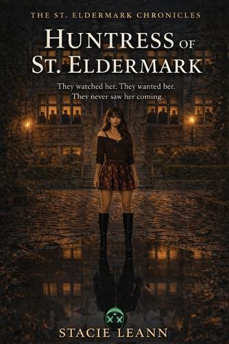 Huntress of St. Eledermark