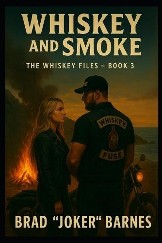 Whiskey and Smoke