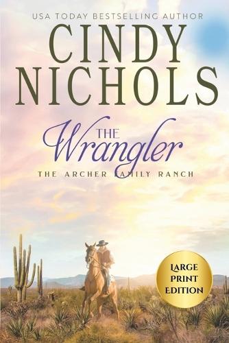 The Wrangler Large Print Edition