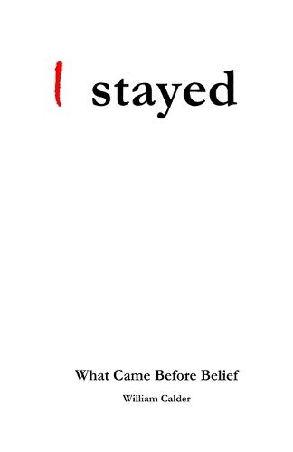 I stayed