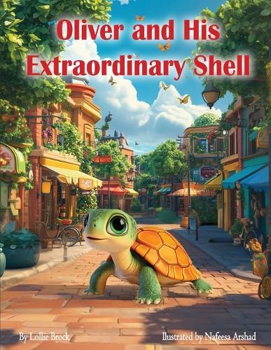 Oliver and His Extraordinary Shell