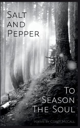 Salt and Pepper to Season the Soul