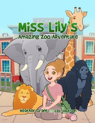 Miss Lily's Amazing Zoo Adventure