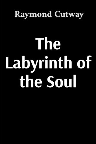 The Labyrinth of the Soul