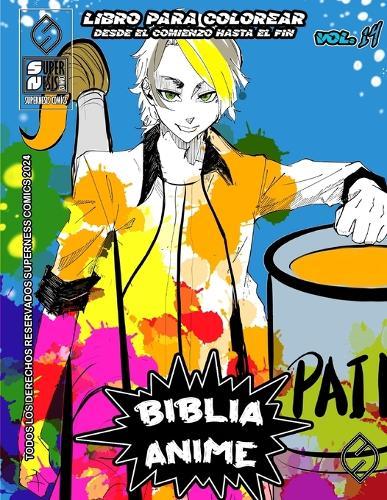 Biblia Anime Desde El Inicio Hasta El Final Vol 14: libro para colorear