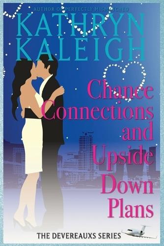 Chance Connections and Upside Down Plans