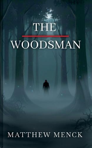 The Woodsman