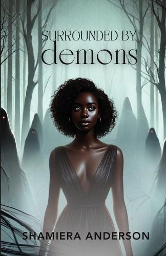 Surrounded By Demons