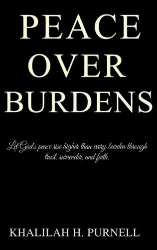 Peace Over Burdens
