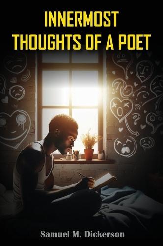 Innermost Thoughts of a Poet