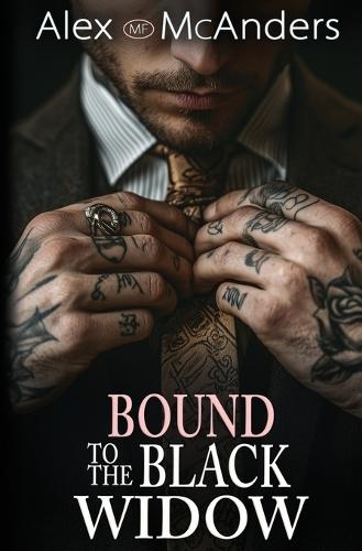 Bound to the Black Widow: A Mafia Dark Romance