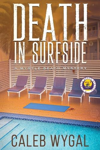 Death in Surfside: A Myrtle Beach Mystery (Large Print Edition)