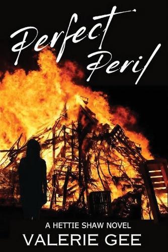 Perfect Peril: Hettie Shaw Novel