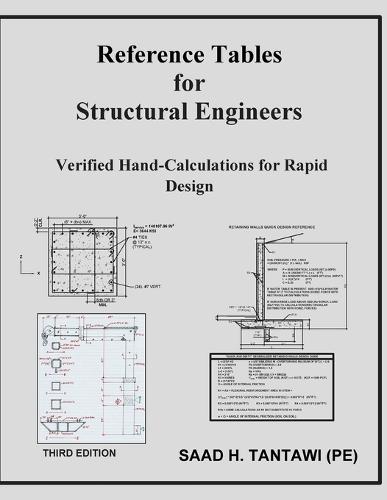 Reference Tables for Structural Engineers: Verified Hand-Calculations for Rapid Design